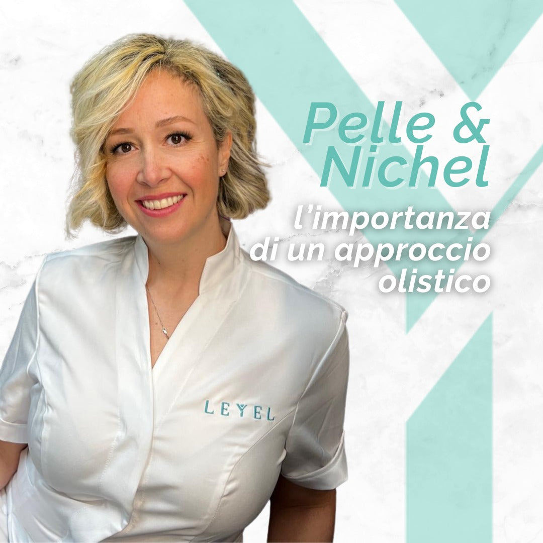 Pelle e Nichel: l'importanza di una cura olistica